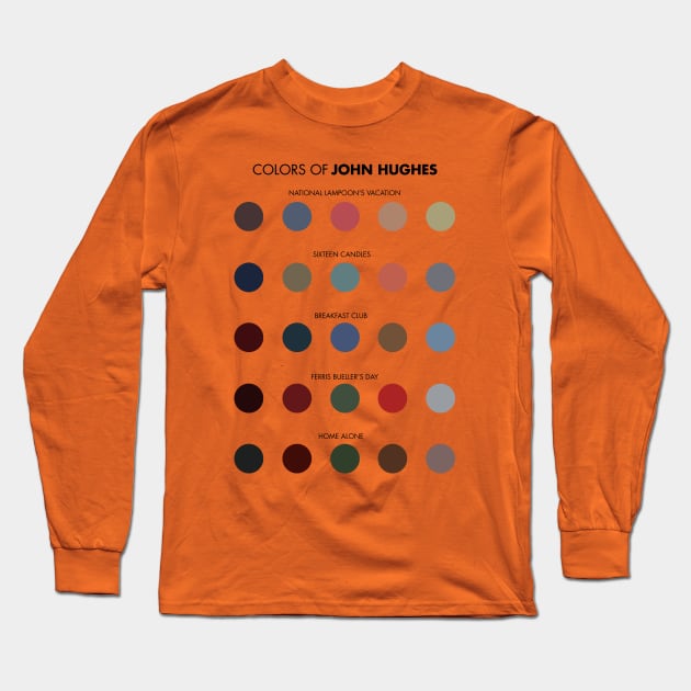 Colors of John Hughes Long Sleeve T-Shirt by guayguay